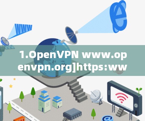 1.OpenVPN www.openvpn.org]https:www.openvpn.org)